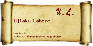 Ujlaky Laborc névjegykártya